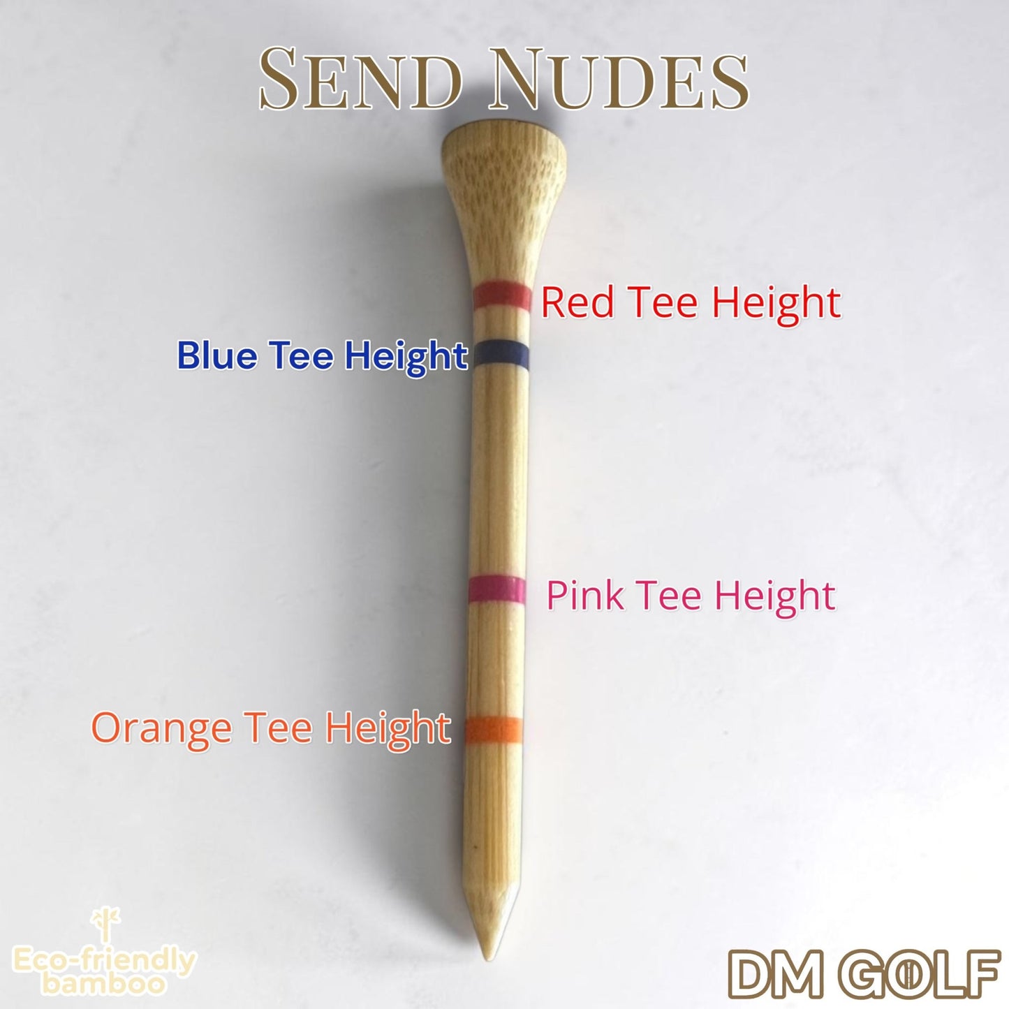 Send Nudes - Not A Castle Tee - Premium 70mm Bamboo Golf Tee With Orange, Pink, Blue & Red Castle Height Indicators - 50 Pack - DM Golf